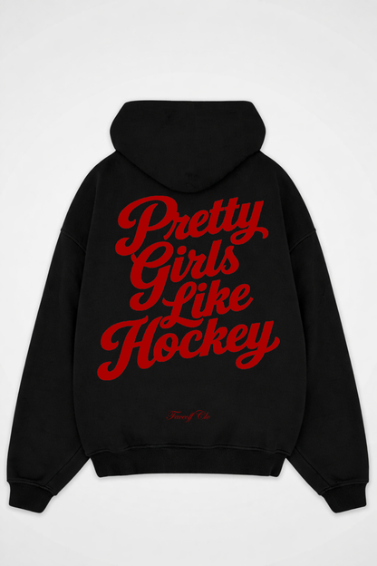 Oversized Hoodie Pretty Girls Like Hockey