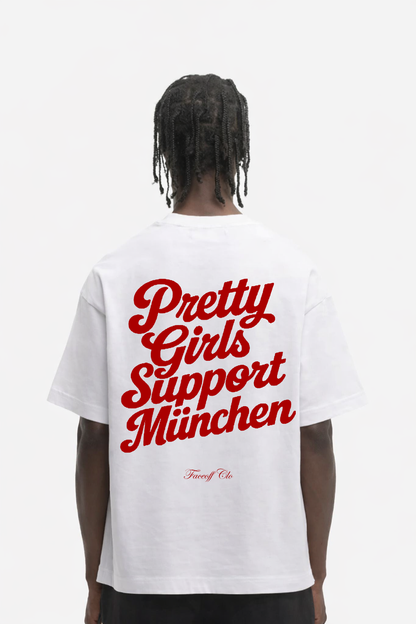 Oversized Shirt Pretty Girls Support München