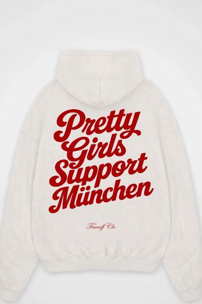 Oversized Hoodie Pretty Girls Support München