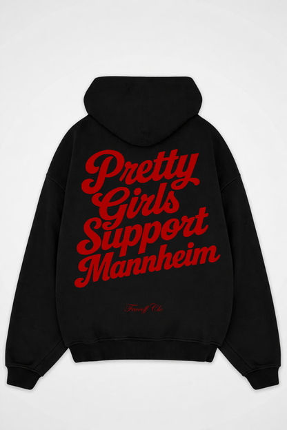 Oversized Hoodie Pretty Girls Support Mannheim