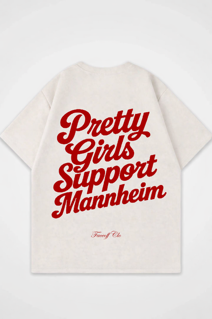 Oversized Shirt Pretty Girls Support Mannheim