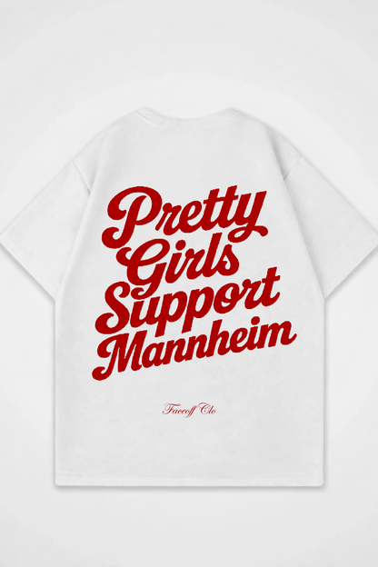 Oversized Shirt Pretty Girls Support Mannheim
