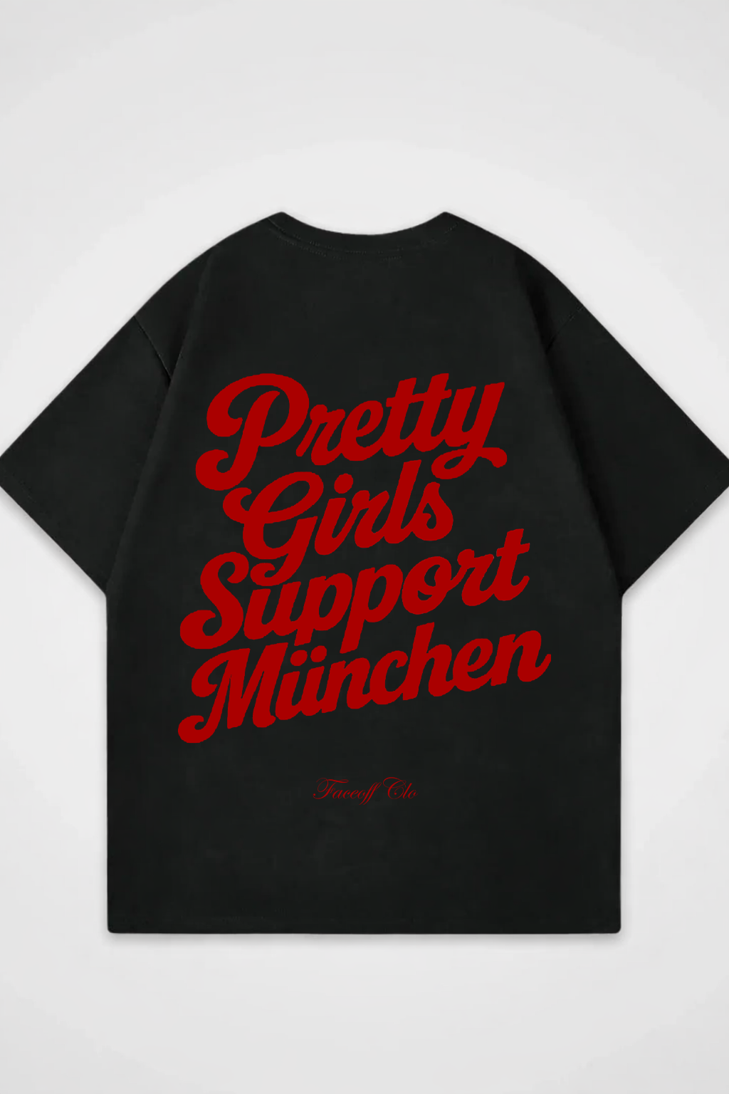 Oversized Shirt Pretty Girls Support München