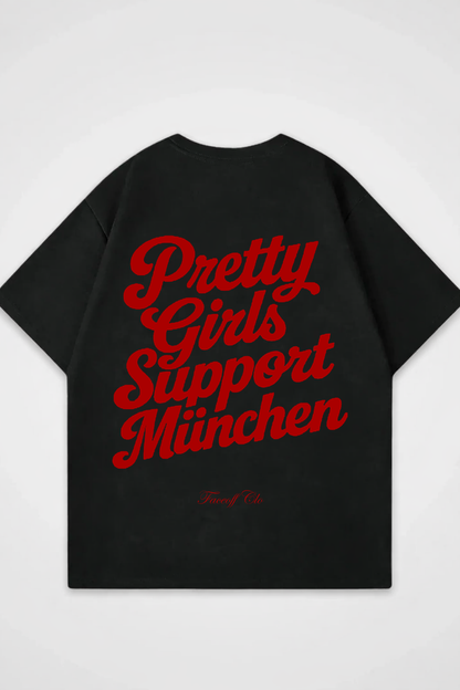 Oversized Shirt Pretty Girls Support München