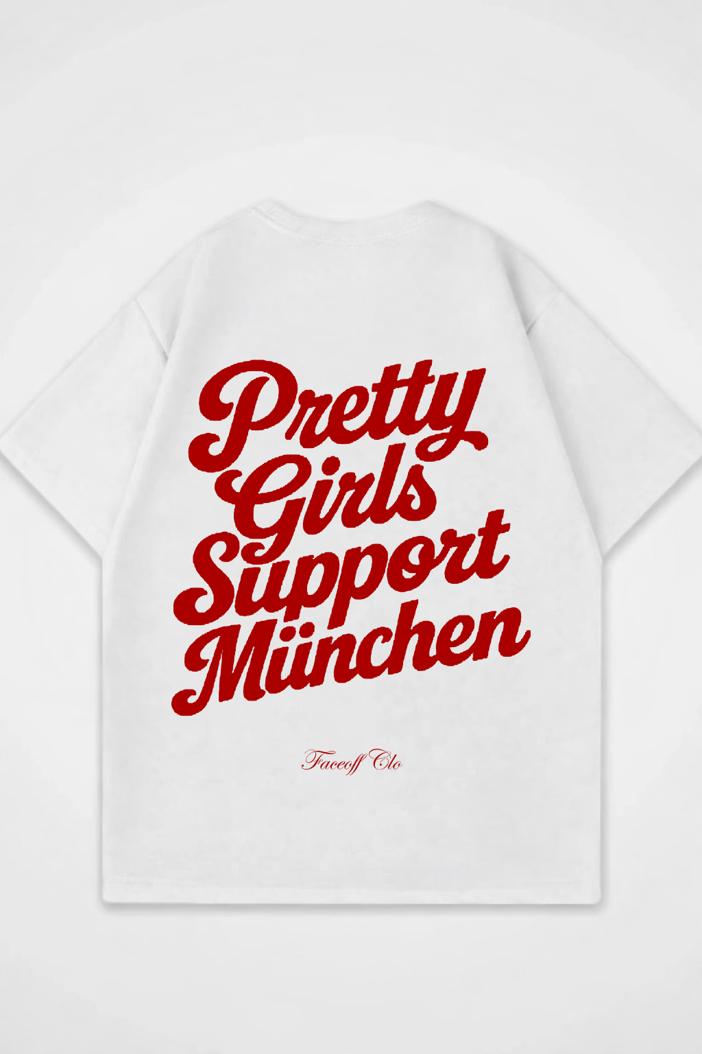 Oversized Shirt Pretty Girls Support München