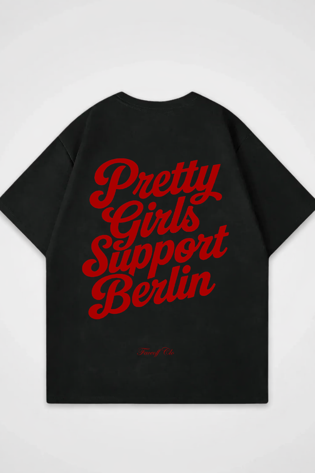 Oversized Shirt Pretty Girls Support Berlin