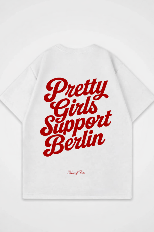 Oversized Shirt Pretty Girls Support Berlin