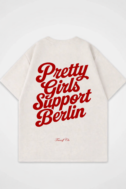 Oversized Shirt Pretty Girls Support Berlin