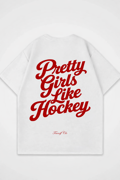 Oversized Shirt Pretty Girls Like Hockey