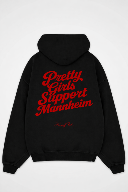Oversized Hoodie Pretty Girls Support Mannheim