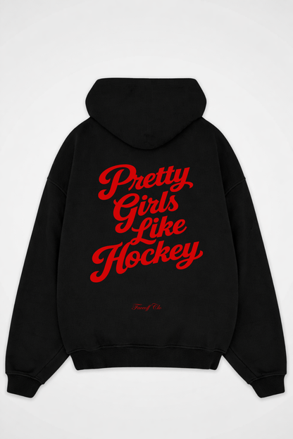 Oversized Hoodie Pretty Girls Like Hockey