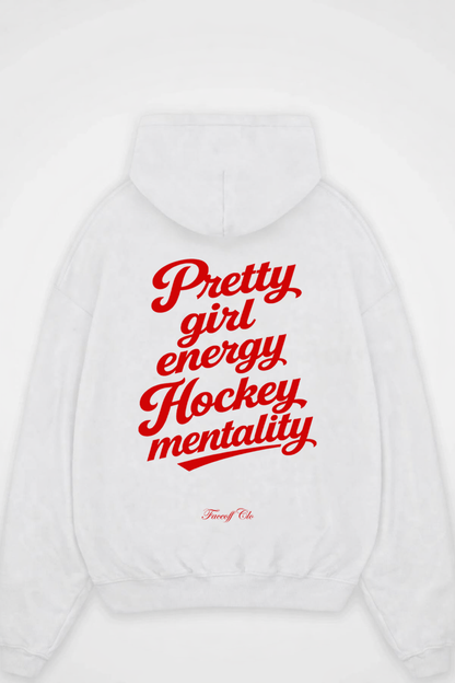 Oversized Hoodie Pretty Girl energy Hockey Mentality