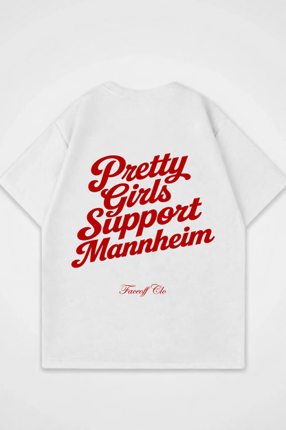 Oversized Shirt Pretty Girls Support Mannheim